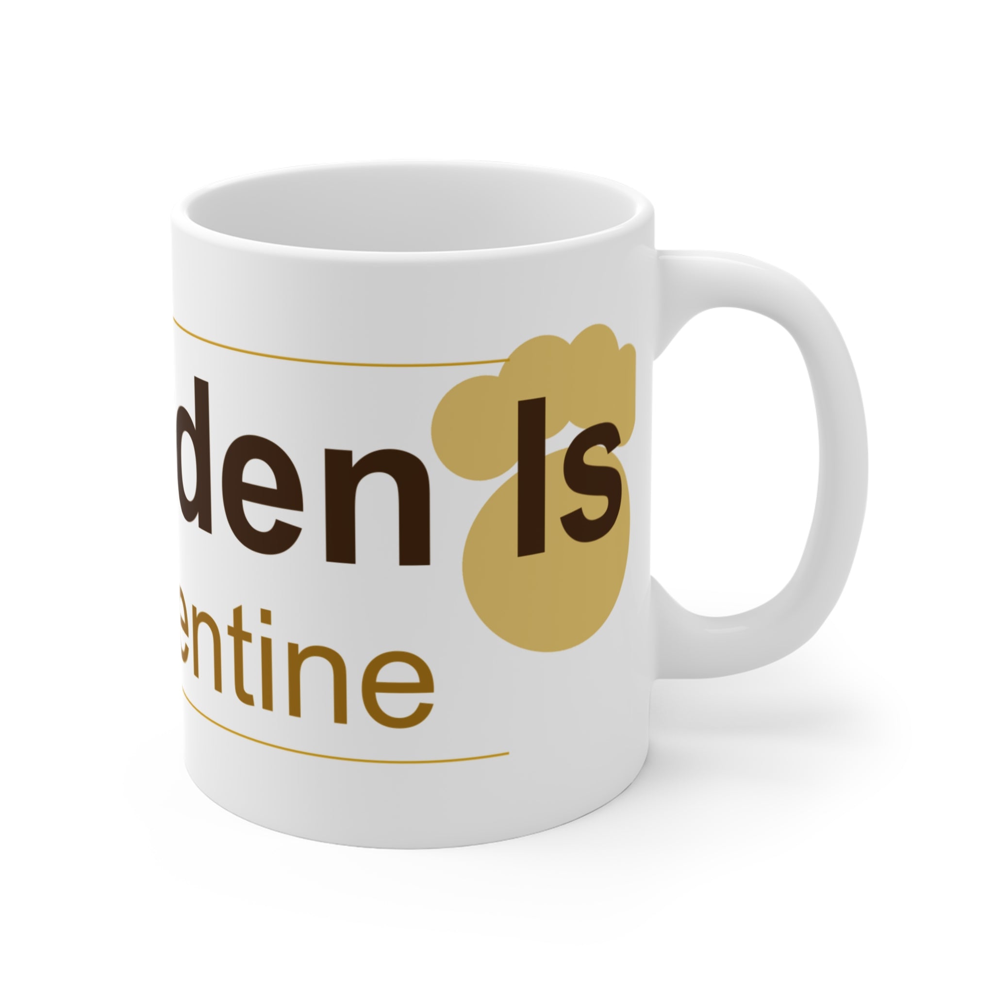 My Golden Is My Valentine Mug
